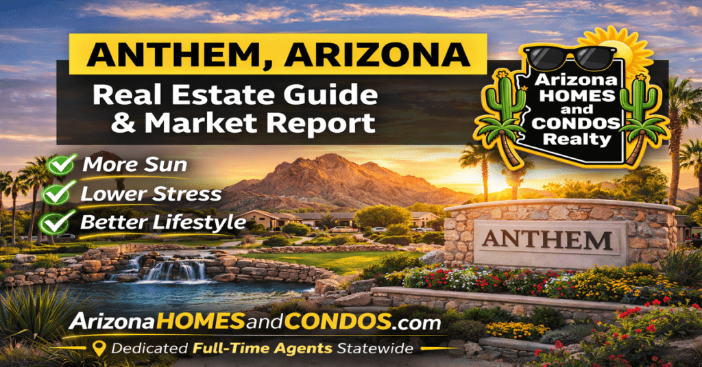 Anthem Arizona real estate guide and market report featuring Daisy Mountain, luxury homes, and master planned community lifestyle