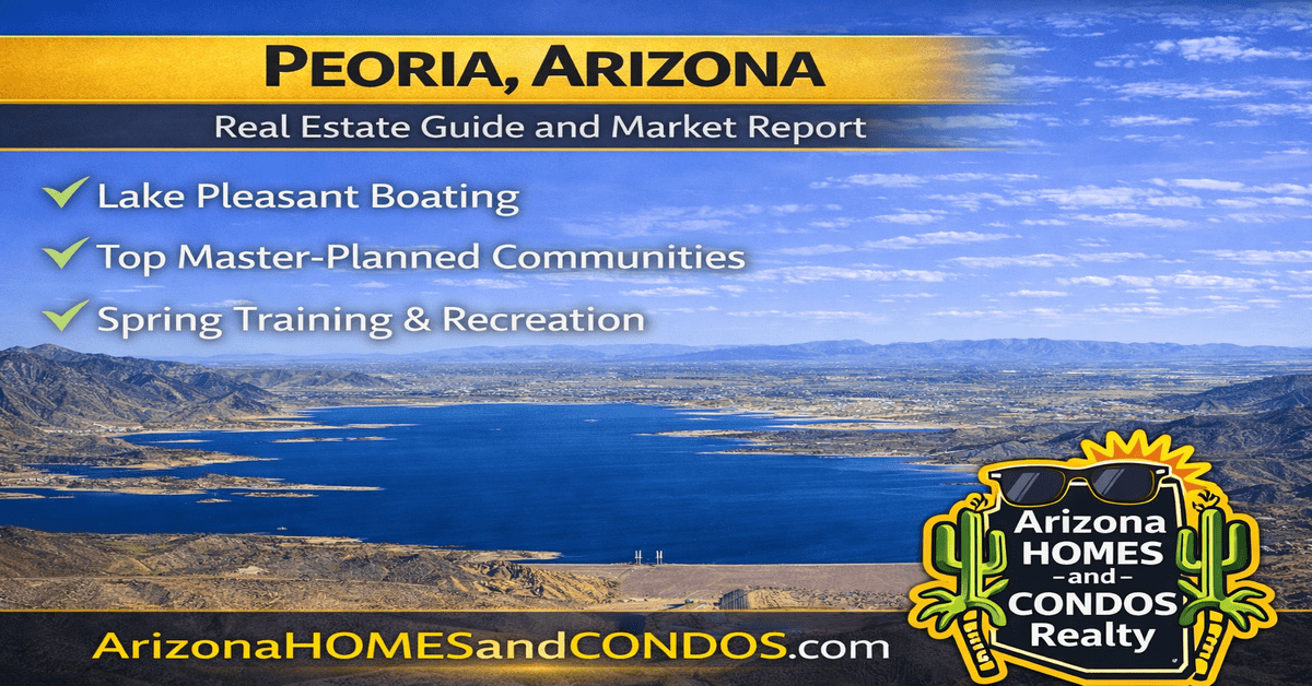 Peoria AZ market report, October 2026: Peoria Arizona real estate prices for Peoria homes for sale, Peoria condos for sale and Peoria new construction