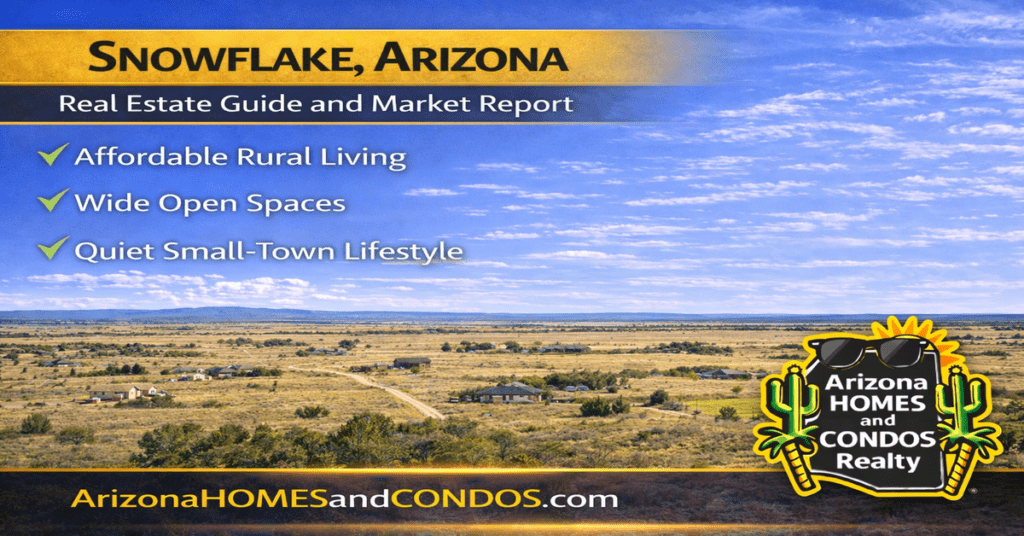 Snowflake Arizona real estate guide and market report featuring small town homes open land and quiet rural lifestyle