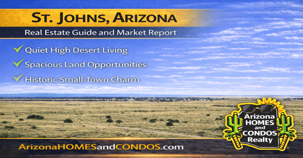 St Johns Arizona real estate guide and market report featuring small town homes open land and rural lifestyle in Apache County