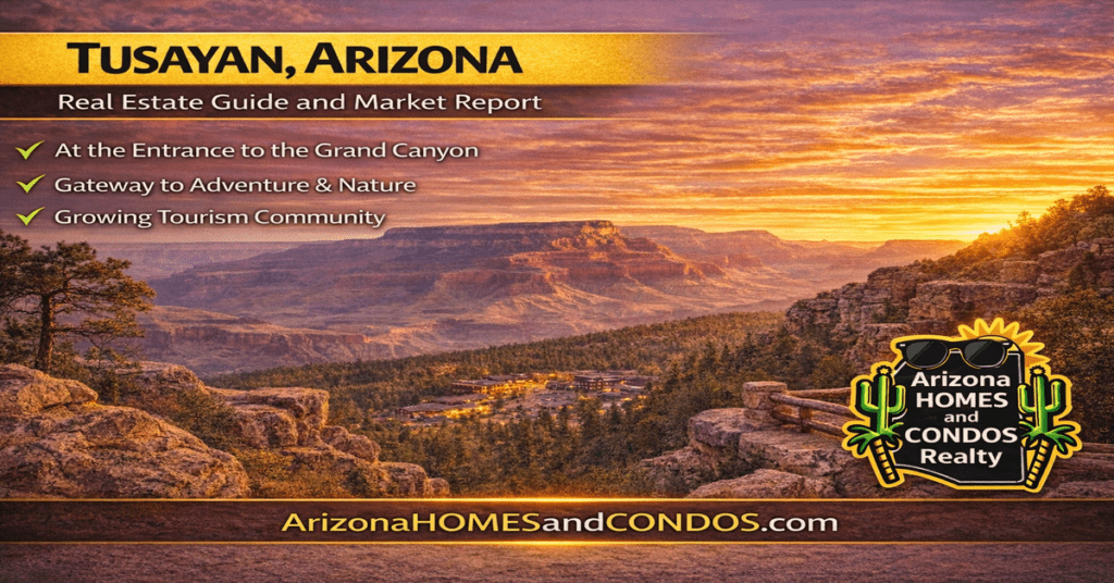 Tusayan Arizona real estate guide and market report featuring Grand Canyon gateway location hotels and desert forest landscape
