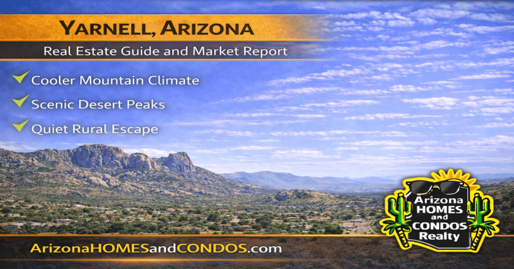 Yarnell Arizona real estate guide and market report featuring hillside homes desert mountain views and rural living