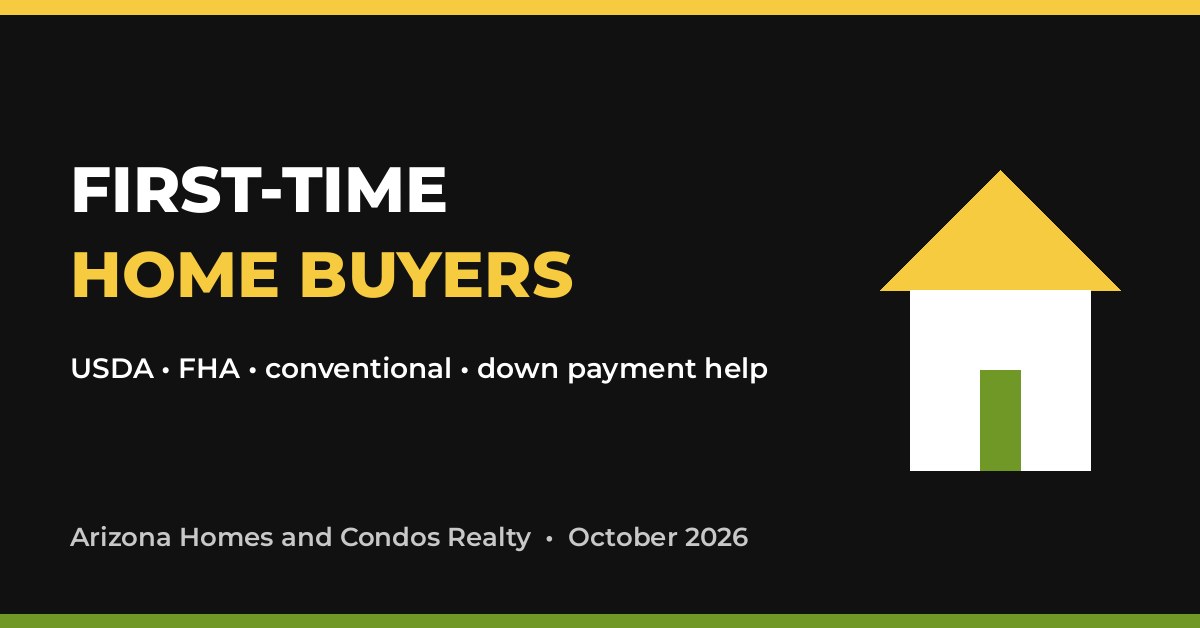 First-time home buyers Arizona first-time buyer loans and down payment assistance guide graphic