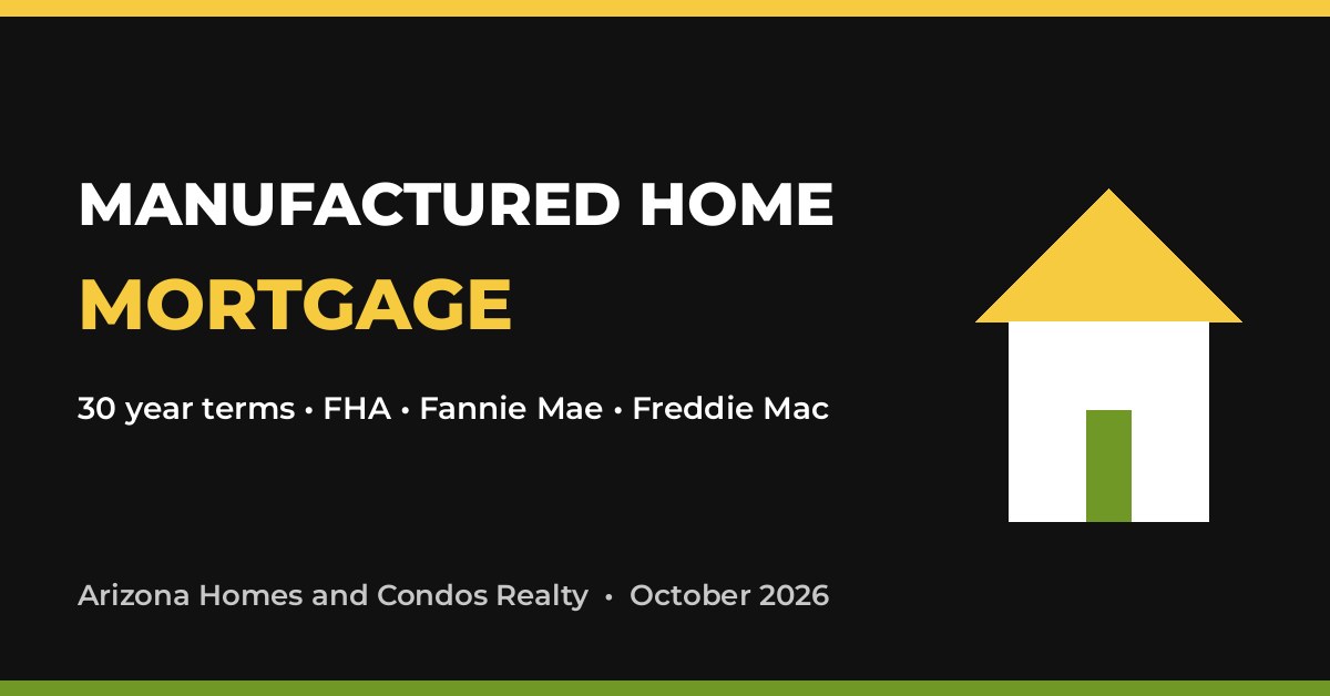 Manufactured home mortgage and manufactured home loans for a 30 year mortgage in Arizona